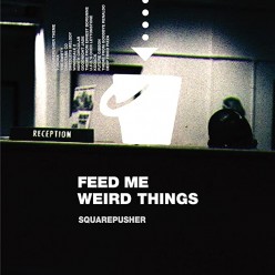 Feed Me Weird Things [25th Anniversary]