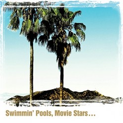 Swimmin' Pools Movie Stars