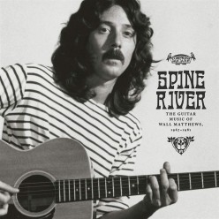 Spine River:The Guitar Music Of 1967-1981