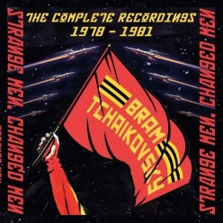 Strange Men Changed Men: The Complete Recordings 1978-1981