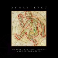 Gradually Going Tornado + The Bruford Tapes