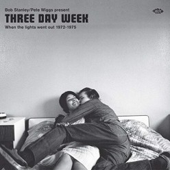 Three Day Week: When The Lights Went Out 1972-1975